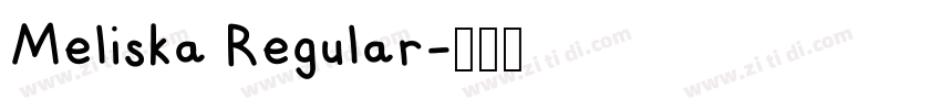 Meliska Regular字体转换